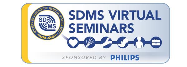 SDMS Virtual Seminars Sponsored by Philips Healthcare